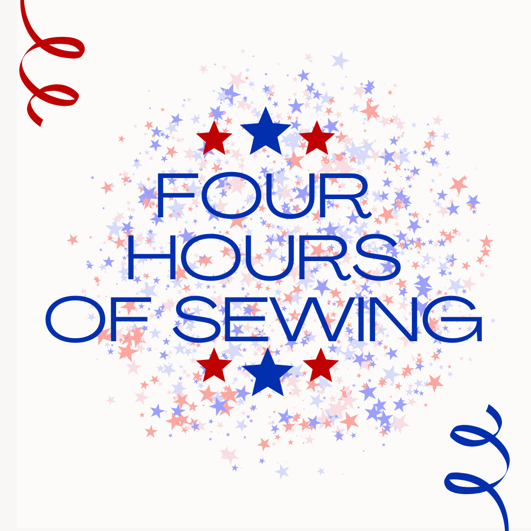 Four hours of sewing time