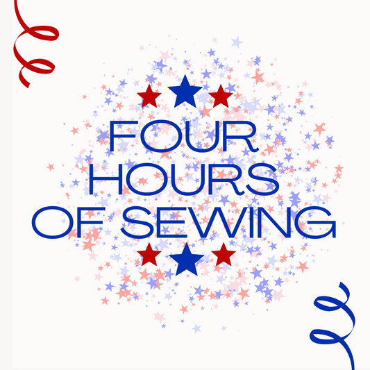 Four hours of sewing time