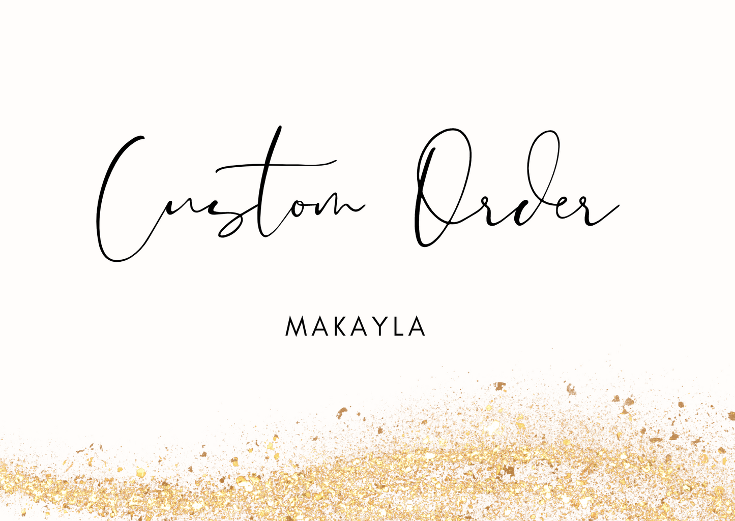 Custom clothing for Makayla